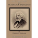 Life and Times of Frederick Douglass