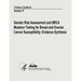 Genetic Risk Assessment and BRCA Mutation Testing for Breast and Ovarian Cancer Susceptibility: Evidence Synthesis: Evidence Synthesis Number 37