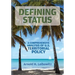 Defining Status: A Comprehensive Analysis Of U.S. Territorial Policy