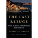 Last Refuge: Yemen, Al-Qaeda, and America's War in Arabia