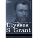 Personal Memoirs of Ulysses S. Grant