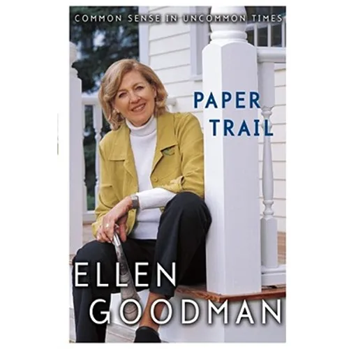 Paper Trail: Common Sense in Uncommon Times