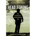 Head Strong: How Psychology Is Revolutionizing War, Revised and Expanded Edition