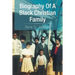 Biography of a Black Christian Family