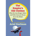The Empire's Old Clothes: What the Lone Ranger, Babar, and Other Innocent Heroes Do to Our Minds