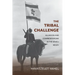 The Tribal Challenge: Alliances and Confrontations in the Israeli Negev