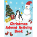 Christmas Advent Activity Book: 25 Day Countdown to Christmas Calendar Gift For Kids