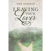 Leaving Your Lover: They have left the path of truth