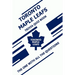 Toronto Maple Leafs Trivia Quiz Book: The One With All The Questions