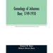 Genealogy of Johannes Baer, 1749-1910