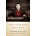 The Other Side of Silence: A Memoir of Exile, Iran, and the Global Women's Movement