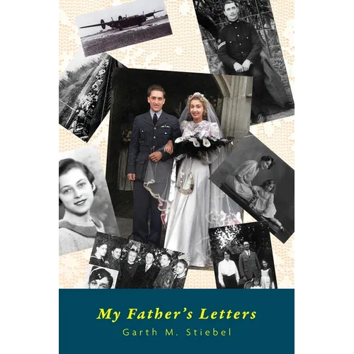 My Father's Letters: Romance Amidst War