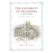 The University of Oklahoma: A History, Volume II: 1917-1950
