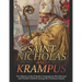 Saint Nicholas and Krampus: The History of the Popular Companions Who Reward and Punish Children during the Christmas Season