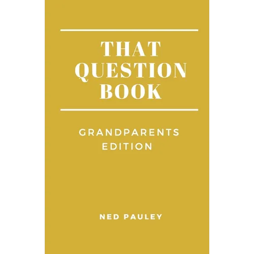 That Question Book: Grandparents Edition