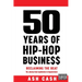 50 Years of Hip-Hop Business