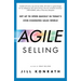 Agile Selling: Get Up to Speed Quickly in Today's Ever-Changing Sales World