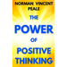 The Power of Positive Thinking: A Practical Guide to Mastering the Problems of Everyday Living