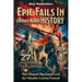 Epic Fails in American History: 27 Historical Failures That Shaped Our Future and the Valuable Lessons Gained