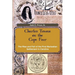 Charles Towne on the Cape Fear: The Rise and Fall of the First Barbadian Settlement in Carolina