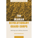 The Iranian Revolutionary Guard Corps: Defining Iran's Military Doctrine