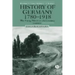 History of Germany 1780-1918: The Long Nineteenth Century