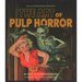 The Art of Pulp Horror: An Illustrated History