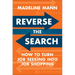 Reverse the Search: How to Turn Job Seeking Into Job Shopping