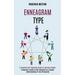 Enneagram Type: A Complete Self-discovery Guide to Spiritual Growth (A Beginner's Guide to Self-discovery for a Deeper Understanding of Your Personali