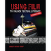 Using Film to Unlock Textual Literacy