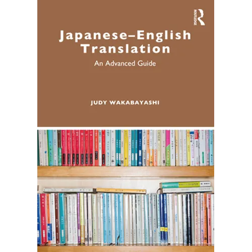 Japanese-English Translation: An Advanced Guide