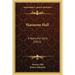 Harmony Hall: A Story For Girls (1911)