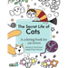 The Secret Life of Cats Coloring Book