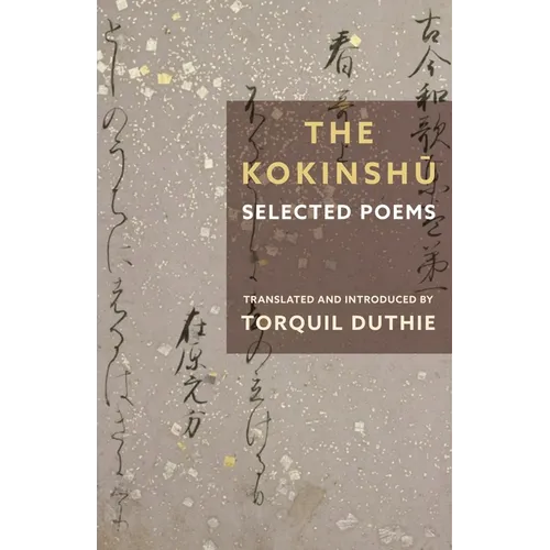 The Kokinshū: Selected Poems