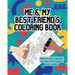 Me and My Best Friend's Coloring Book