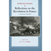 Reflections on the Revolution in France: A Critical Edition