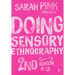 Doing Sensory Ethnography