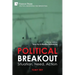 Political Breakout: Situation, Need, Action