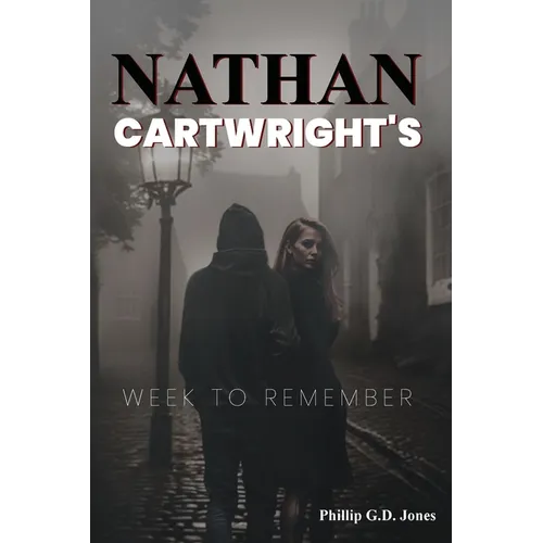 Nathan Cartwright's: Week to Remember