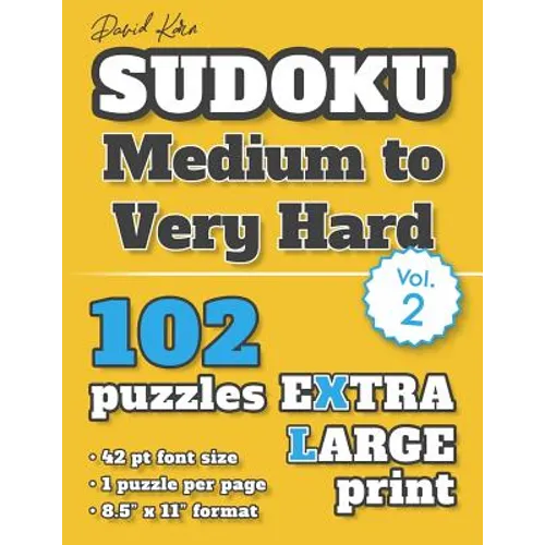 David Karn Sudoku - Medium to Very Hard Vol 2: 102 Puzzles, Extra Large Print, 42 pt font size, 1 puzzle per page