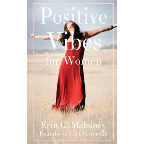 Positive Vibes for Women