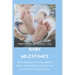 Baby Milestones: Essential tips to know about baby movement in the first six months of infancy.