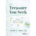 The Treasure You Seek: A Guide to Developing and Leveraging Your Leadership Capital