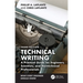 Technical Writing: A Practical Guide for Engineers, Scientists, and Nontechnical Professionals