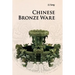 Chinese Bronze Ware
