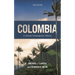 Colombia: A Concise Contemporary History