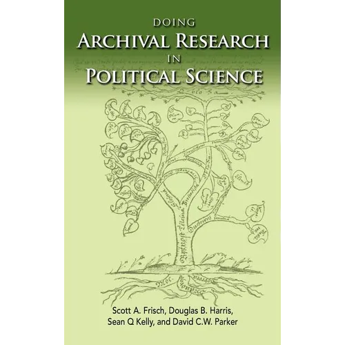Doing Archival Research in Political Science