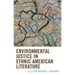 Environmental Justice in Ethnic American Literature