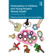 Participation in Children and Young People's Mental Health: An Essential Guide