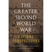 The Greater Second World War: Global Perspectives